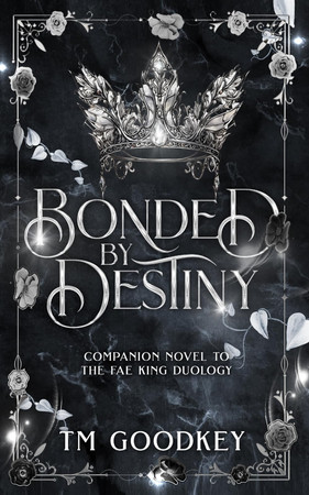 Cover of Bonded By Destiny: Book 3 (The Fae King Series)