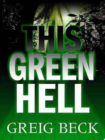 Cover of This Green Hell: Alex Hunter 3