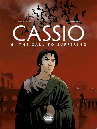Cover of Cassio - Volume 6 - The Call to Suffering The Call to Suffering