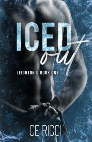 Cover of Iced Out (Leighton U, #1)