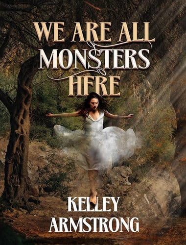Cover of We Are All Monsters Here