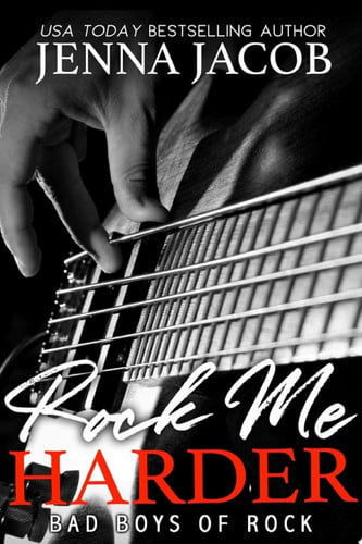 Cover of Rock Me Harder (Bad Boys of Rock, Book 2)