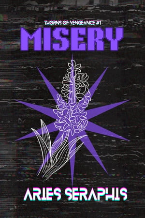 Cover of MISERY (Thorns of Vengeance)
