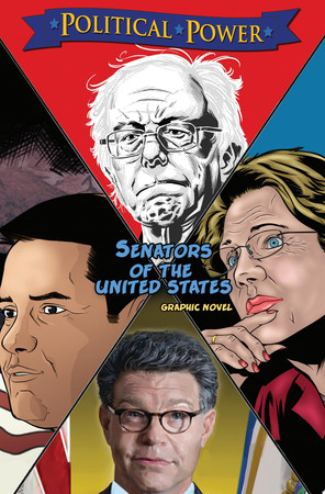 Cover of Political Power: Senators of the United States: Al Franken, Bernie Sanders, Elizabeth Warren & Marco Rubio