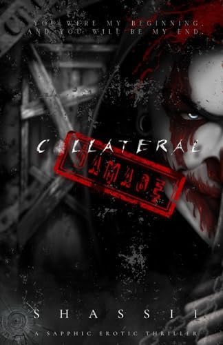 Cover of Collateral Damage A Sapphic Erotic Thriller