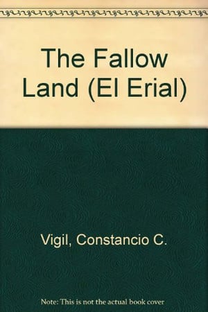 Cover of The Fallow Land (El Erial)
