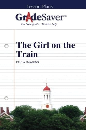 Cover of GradeSaver (TM) Lesson Plans: The Girl on the Train