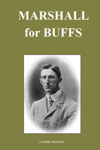 Cover of Marshall for Buffs (Chess Players for Buffs)