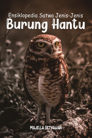 Cover of Ensiklopedia Satwa: Jenis-jenis Burung Hantu