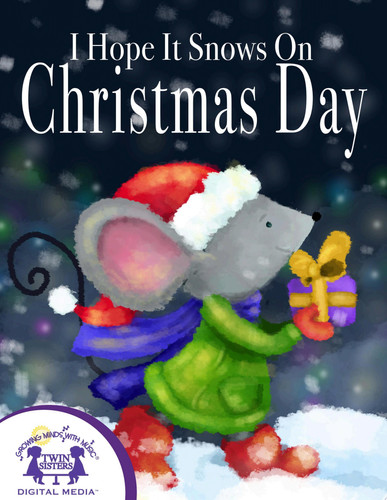 Cover of I Hope It Snows on Christmas Day