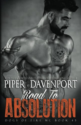 Cover of Road to Absolution (Dogs of Fire MC, #3)