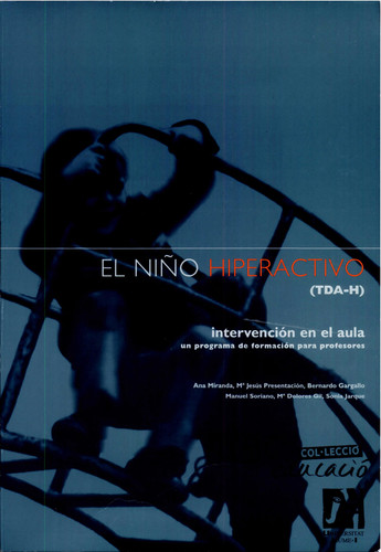Cover of El Niño Hiperactivo (TDA-H): Intervención En El Aula : Un Programa De Formación Para Profesores