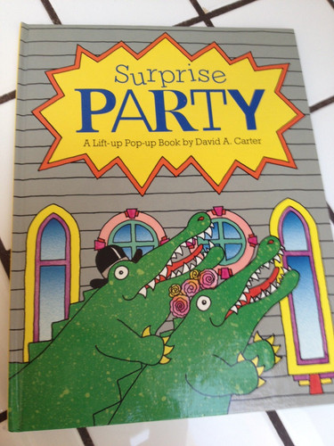 Cover of Surprise Party: A Lift-up Pop-up Book