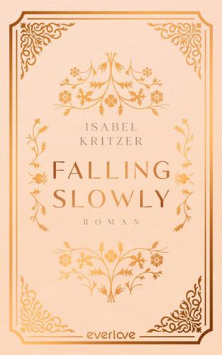 Cover of Falling Slowly - Roman | Eine Light-Academia-Romance Mit BookTok-Charme