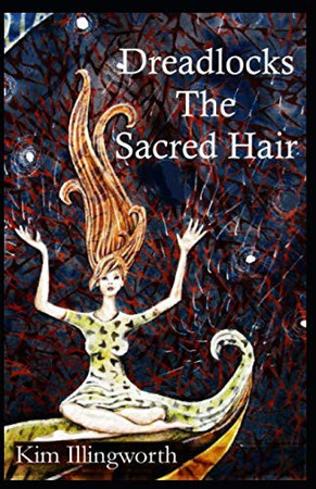 Cover of Dreadlocks: The Sacred Hair