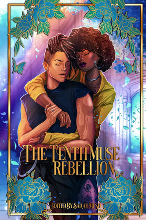 Cover of The Tenth Muse: Rebellion