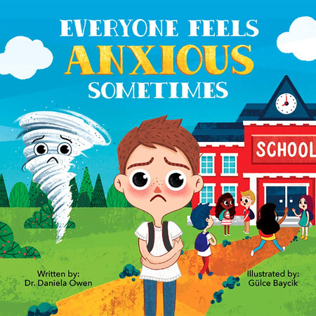 Cover of Everyone Feels Anxious Sometimes