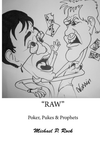 Cover of RAW, Poker, Pukes and Prophets