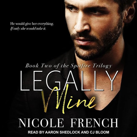 Cover of Legally Mine (The Spitfire Series)