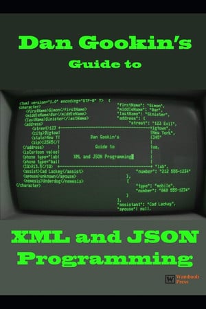 Cover of Dan Gookin's Guide to XML and JSON Programming