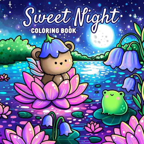 Cover of Sweet Night: A Hand-Drawn Coloring Book for All Ages – 42 Magical Illustrations of Starry Skies, Cute Animals, and Peaceful Night Scenes: Relax and ... Perfect for Coloring Enthusiasts of All Ages