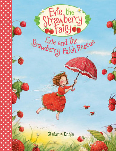 Cover of Evie the Strawberry Fairy - Evie and the Strawberry Patch Rescue