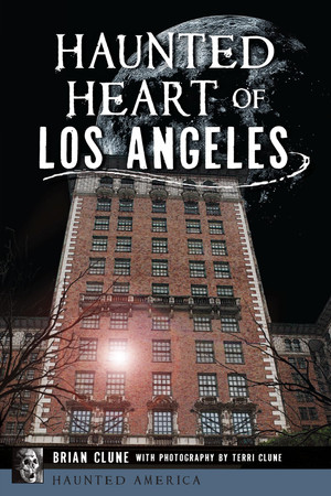 Cover of Haunted Heart of Los Angeles