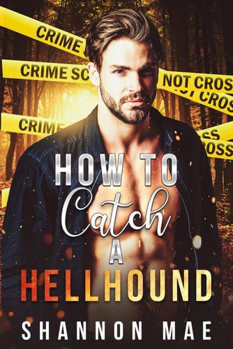 Cover of How to Catch a Hellhound (Hellhounds of Paradise Falls)