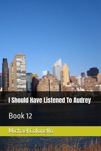 Cover of I Should Have Listened To Audrey