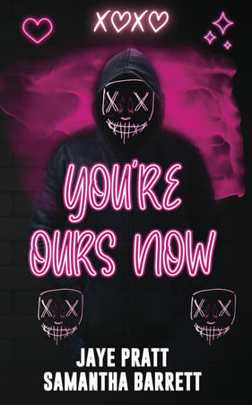Cover of You're Ours Now: Masked Men Novella (Masked Men Series)