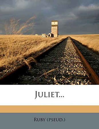 Cover of Juliet...