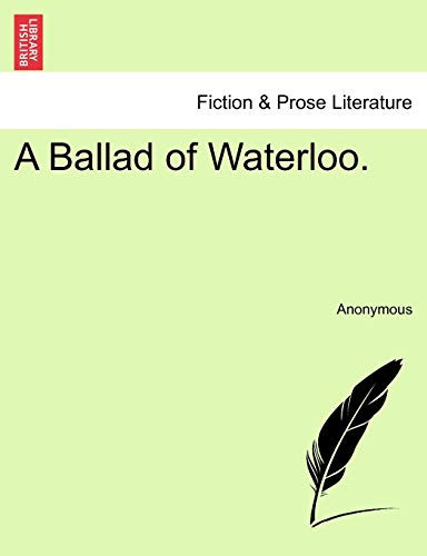 Cover of A Ballad of Waterloo.