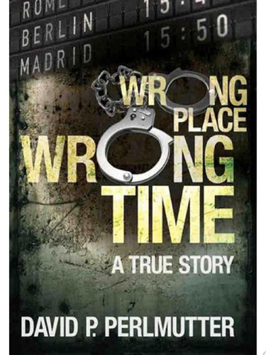 Cover of Wrong Place Wrong Time