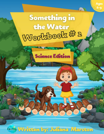 Cover of Something in the Water Workbook #2: Science Edition