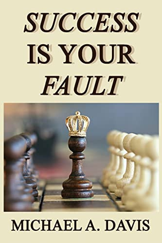 Cover of Success Is Your Fault