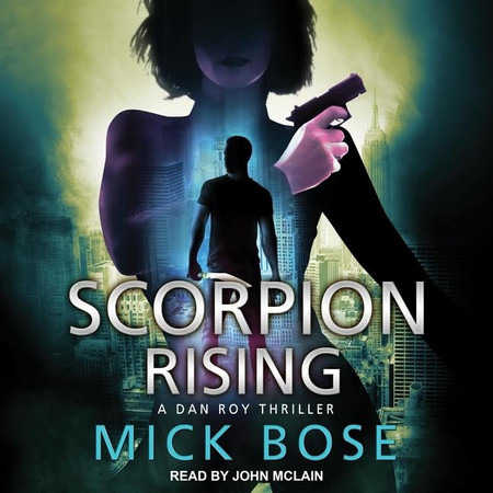 Cover of Scorpion Rising: A Dan Roy Thriller (The Dan Roy Series)