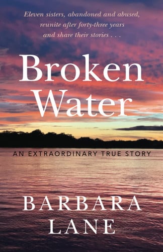 Cover of Broken Water An Extraordinary True Story