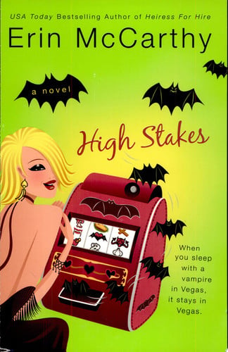 Cover of High Stakes (Vegas Vampires, #1)