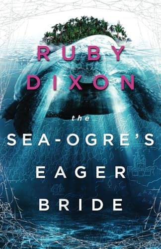 Cover of The Sea-Ogre's Eager Bride