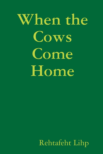 Cover of When the Cows Come Home
