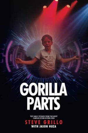 Cover of Gorilla Parts: Top Shelf Stories From the Most Famous Stern Intern Ever