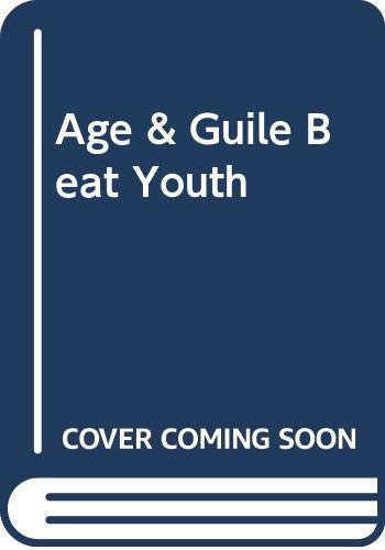 Cover of Age & Guile Beat Youth