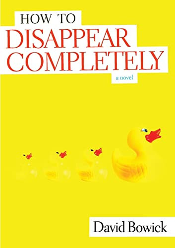 Cover of How To Disappear Completely