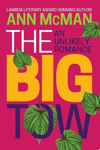 Cover of The Big Tow: An Unlikely Romance An Unlikely Romance