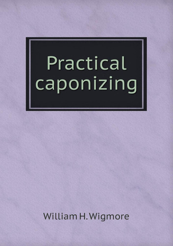 Cover of Practical Caponizing