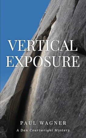Cover of Vertical Exposure A Dan Courtwright Mystery