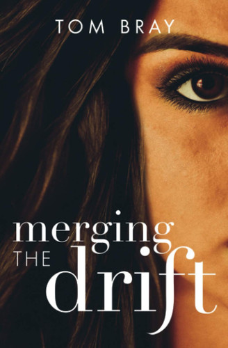 Cover of Merging The Drift