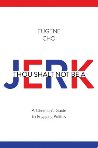 Cover of Thou Shalt Not Be a Jerk