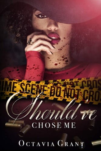 Cover of Should've Chose Me The Complete Series