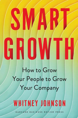 Cover of Smart Growth: How to Grow Your People to Grow Your Company